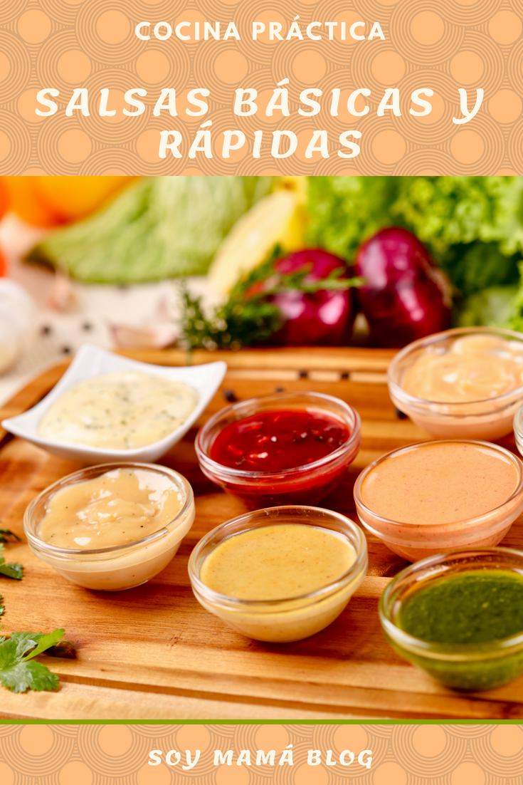 Cocina práctica Salsas básicas y rápidas Soy Mama Blog